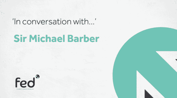 Sir Michael Barber 039 In Conversation With 039